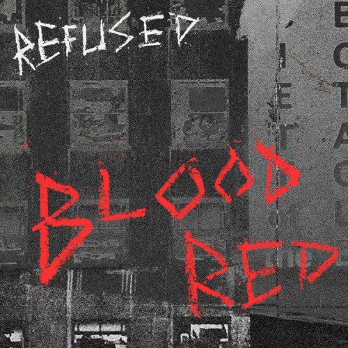 Refused : Blood Red